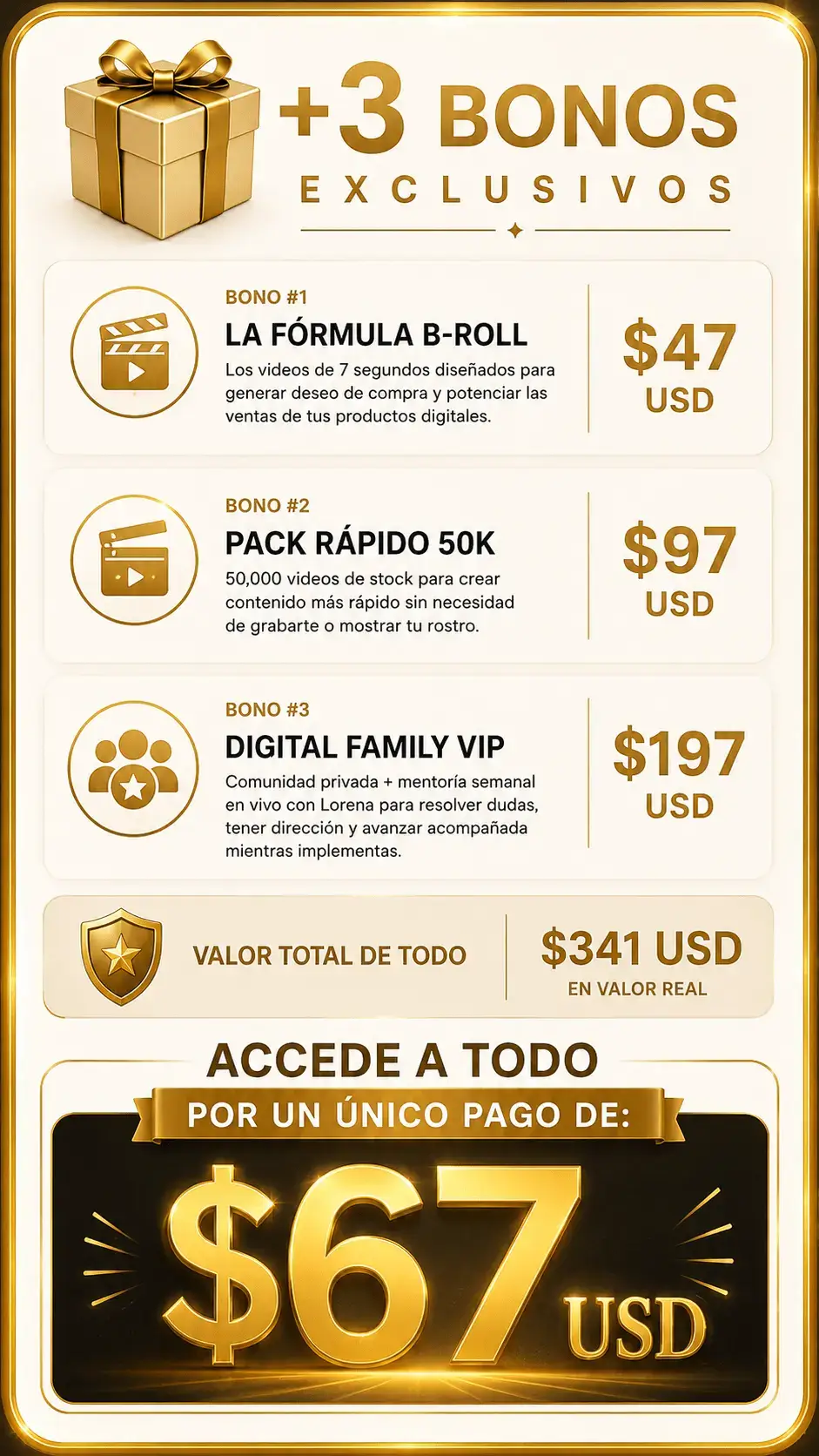 +3 bonos exclusivos con valor total de $341 USD — accede a todo por un único pago de $67 USD